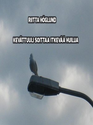 cover image of Kevättuuli soittaa itkevää huilua